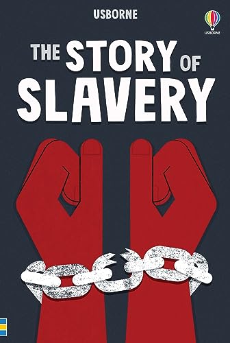 The Story of Slavery (Young Reading Series 3)