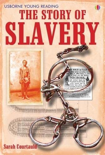 The Story of Slavery (Young Reading Series 3)