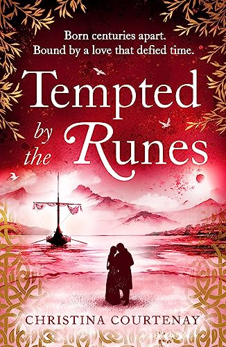 Tempted by the Runes: The stunning and evocative timeslip novel of romance and Viking adventure von Headline Review
