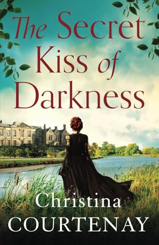The Secret Kiss of Darkness: A completely unforgettable and emotional historical timeslip romance (Shadows from the Past, Band 2) von Choc Lit