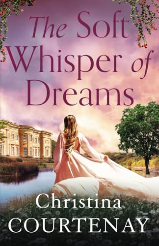 The Soft Whisper of Dreams: An emotional and absolutely spellbinding romance about secrets and mystery (Shadows from the Past, Band 3) von Choc Lit