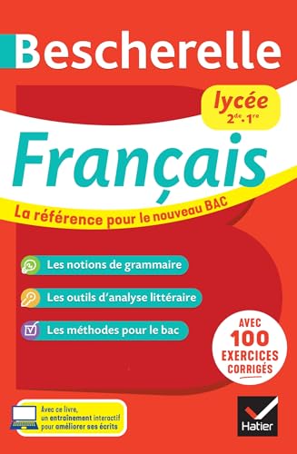Bescherelle Français lycée (2de, 1re) - Nouveau bac: la référence pour le bac de français von HATIER