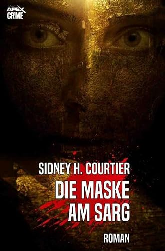 DIE MASKE AM SARG: Der Krimi-Klassiker von epubli