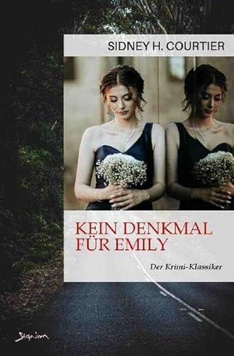 KEIN DENKMAL FÜR EMILY: Der Krimi-Klassiker!
