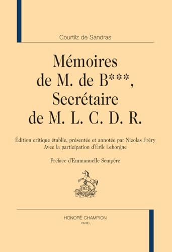 Mémoires de B***, secrétaire de M. L. C. D. R. von Champion