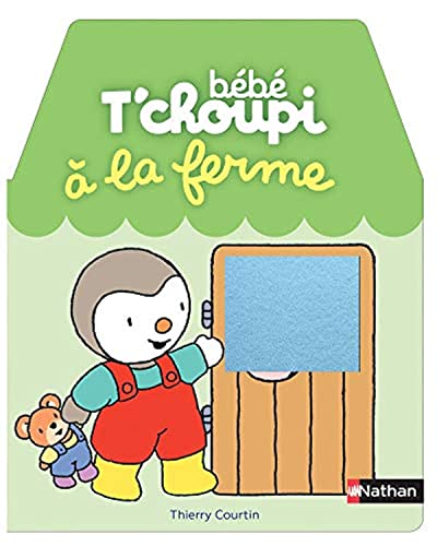 Bébé T'choupi A la ferme von NATHAN