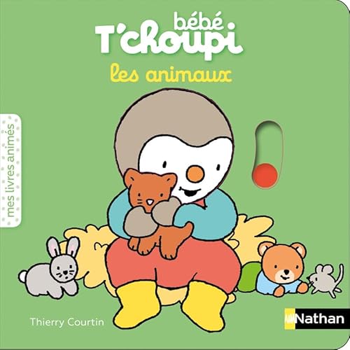 Bébé T'choupi - Les animaux
