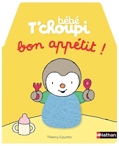 Bébé T'choupi à table - Bon appétit von NATHAN