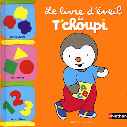 Le livre d'éveil de T'choupi