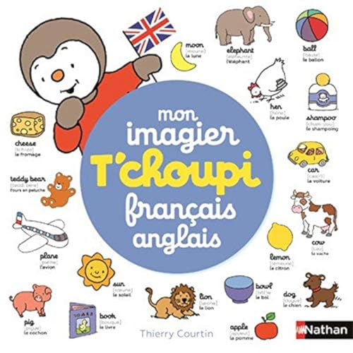 Mon imagier T'choupi francais-anglais von NATHAN