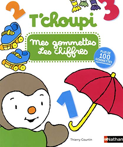 T'choupi : Les gommettes les chiffres: Avec plus de 100 gommettes repositionnables von NATHAN