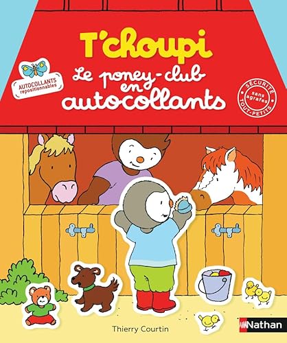 T'choupi Le Poney-club en autocollants von NATHAN