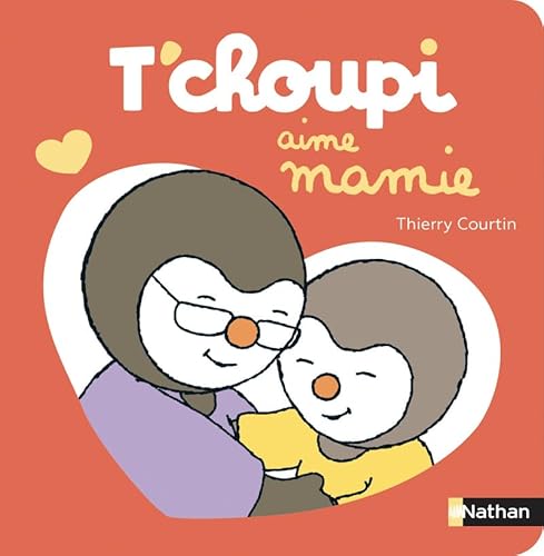 T'choupi aime Mamie