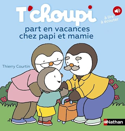 T'choupi part en vacances chez papi et mamie von NATHAN