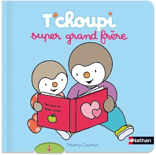 T'choupi super grand frère von NATHAN