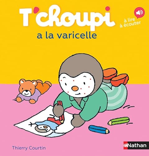 T'choupi: T'choupi a la varicelle von NATHAN