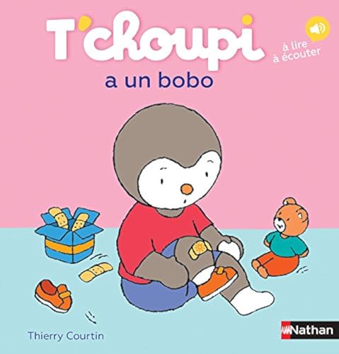 T'choupi: T'choupi a un bobo von NATHAN