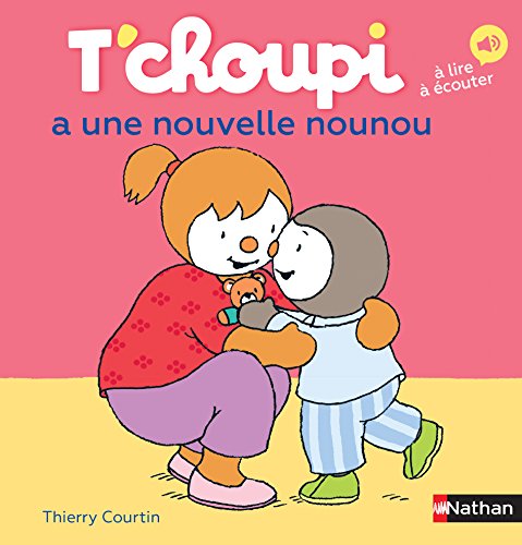 T'choupi: T'choupi aime sa nounou von NATHAN