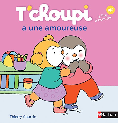 T'choupi: T'choupi est amoureux von NATHAN