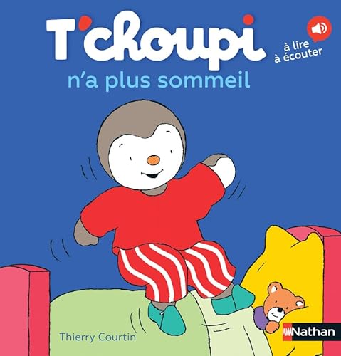 T'choupi: T'choupi n'a plus sommeil von NATHAN