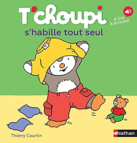 T'choupi: T'choupi s'habille tout seul