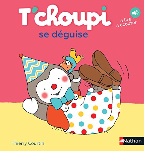 T'choupi: T'choupi se deguise von NATHAN