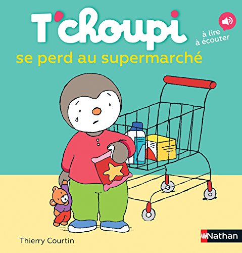 T'choupi: T'choupi se perd au supermarche von NATHAN