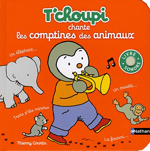 T'choupi:chante les comptines des animaux