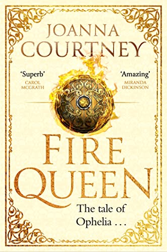 Fire Queen: Shakespeare's Ophelia as you've never seen her before . . . (Shakespeare's Queens) von Hachette