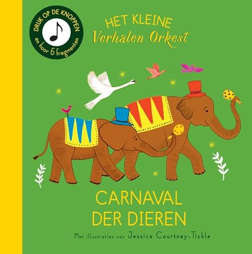 Carnaval der dieren (Het kleine verhalenorkest) von Christofoor, Uitgeverij