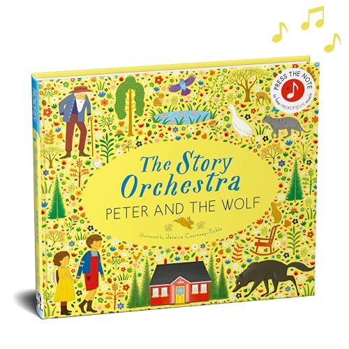 Story Orchestra: Peter and the Wolf: Press the note to hear Prokofiev's music (The Story Orchestra, Band 9)