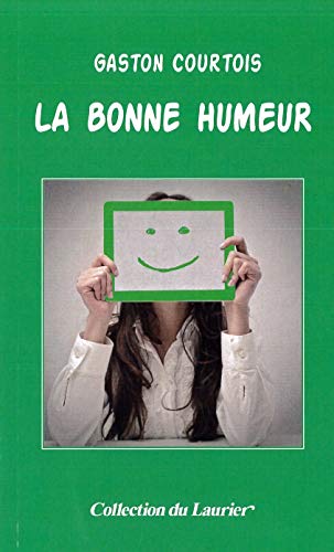 La bonne humeur von LAURIER