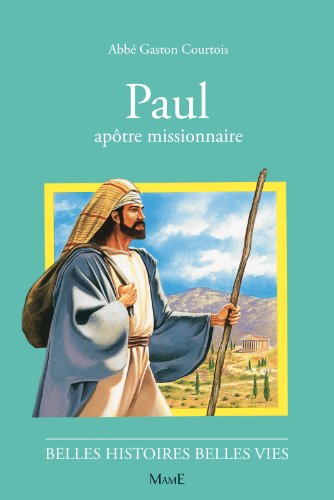 N04 Paul, apôtre missionnaire