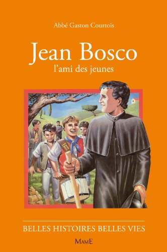 N10 Jean Bosco l'ami des jeunes