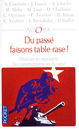Du Passe Faisons Table Rase: Histoire et mémoire du communisme en Europe von Pocket