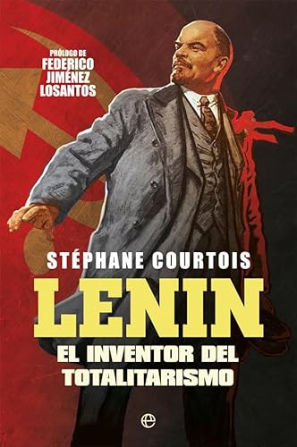 Lenin: El inventor del totalitarismo (Historia) von LA ESFERA DE LOS LIBROS, S.L.