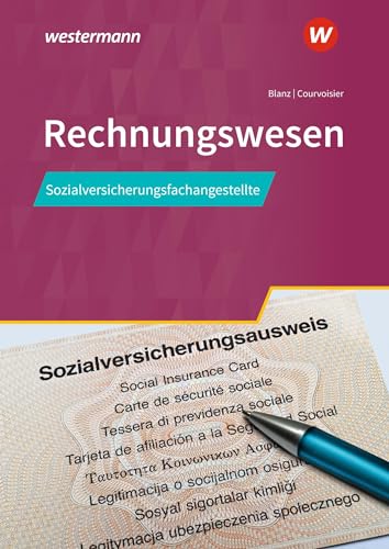 Sozialversicherungsfachangestellte/Fachangestellte für Arbeitsmarktdienstleistungen: Rechnungswesen Schülerband (Rechnungswesen: ... für Arbeitsmarktdienstleistungen)