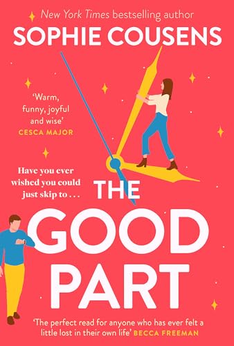 The Good Part: the feel-good romantic comedy of the year! von Hodder & Stoughton