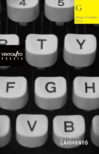 G (VentoaLto -Poesía, Band 19) von Edicións Laiovento, S.L.