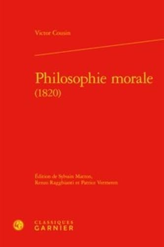 Philosophie Morale (Textes De Philosophie, Band 15)