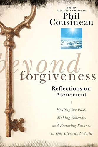 Beyond Forgiveness: Reflections on Atonement von JOSSEY-BASS
