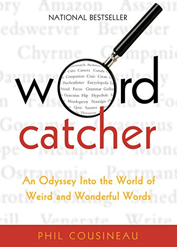 Wordcatcher: An Odyssey into the World of Weird and Wonderful Words von Viva Editions