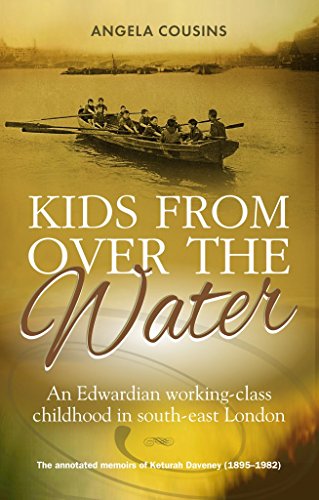 Kids from Over the Water: An Edwardian working-class childhood in south-east London von Memoirs Publishing