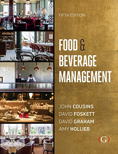 Food and Beverage Management: For the Hospitality, Tourism and Event Industries