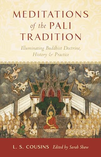 Meditations of the Pali Tradition: Illuminating Buddhist Doctrine, History, and Practice von Shambhala