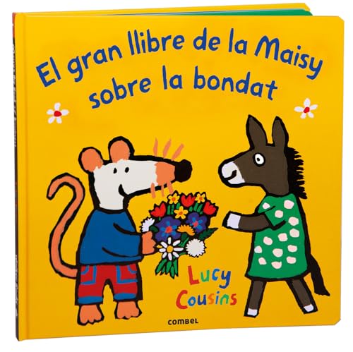 El gran llibre de la Maisy sobre la bondat El gran llibre de la Maisy sobre la bondat von Combel Editorial