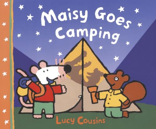 Maisy Goes Camping: A Maisy First Experience Book (Maisy First Experiences)