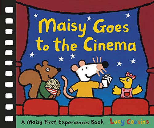 Maisy Goes to the Cinema (Maisy First Experiences)