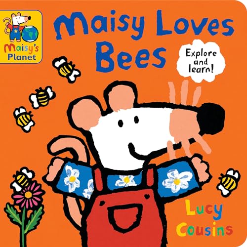Maisy Loves Bees: A Maisy's Planet Book von Candlewick