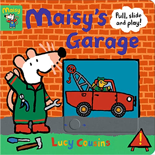 Maisy's Garage: Pull, Slide and Play!: 1